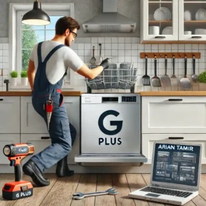 خدمات تعمیر ماشین ظرفشویی جی پلاس در مشهد 9 چرا آرین تعمیر را برای نصب و تعمیر ماشین ظرفشویی جیپلاس انتخاب کنیم؟