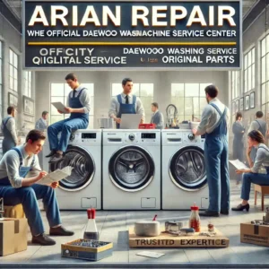 چرا انتخاب آرین تعمیر نمایندگی لباسشویی دوو در مشهد اهمیت دارد-آرین تعمیر